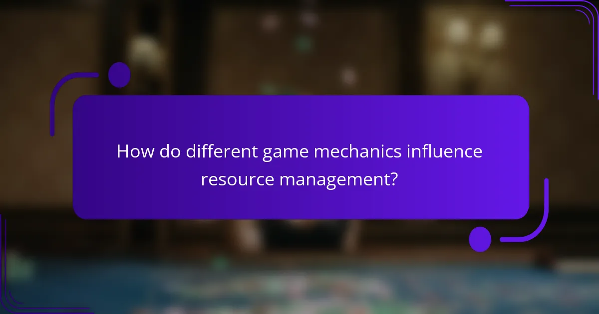 How do different game mechanics influence resource management?