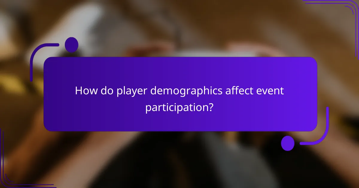 How do player demographics affect event participation?