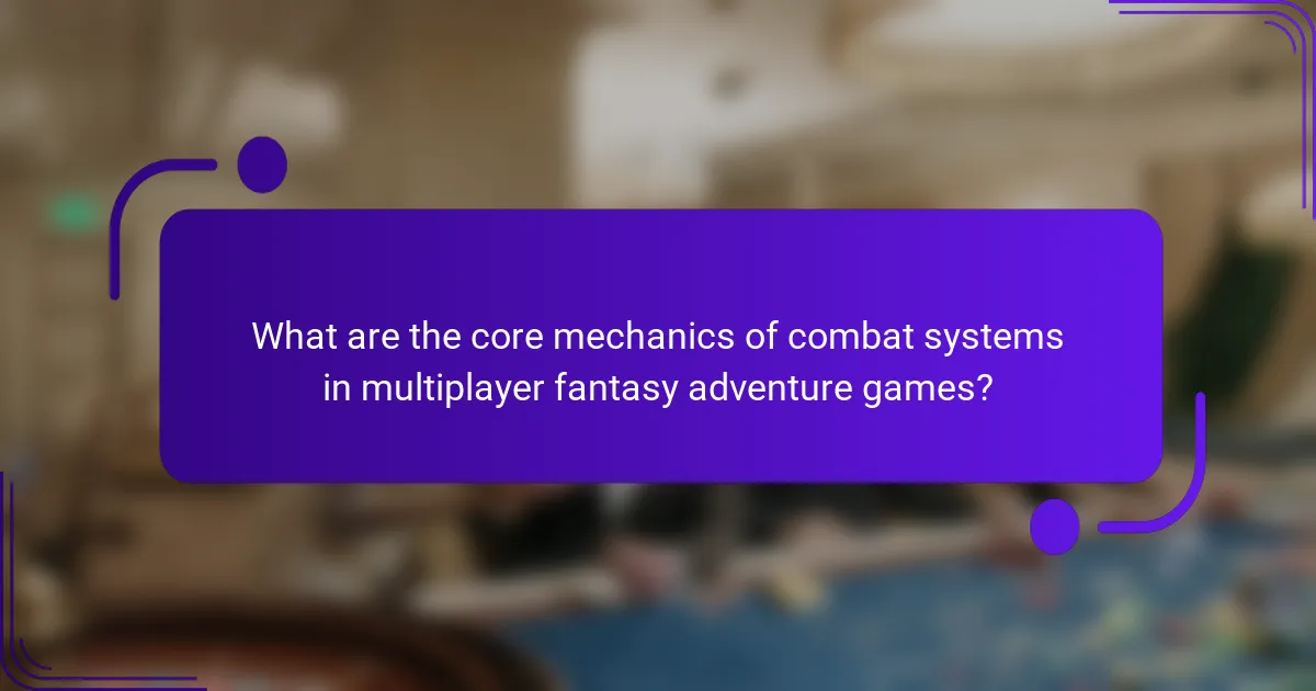 What are the core mechanics of combat systems in multiplayer fantasy adventure games?
