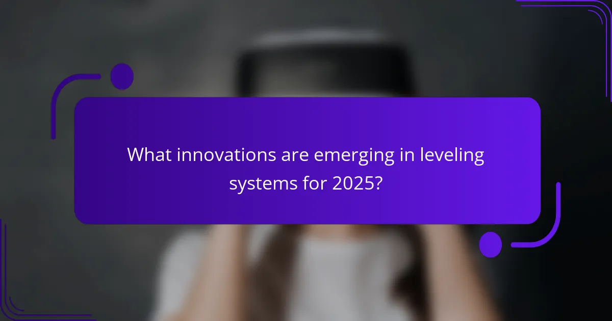 What innovations are emerging in leveling systems for 2025?
