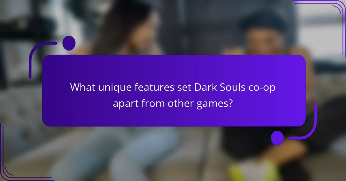 What unique features set Dark Souls co-op apart from other games?